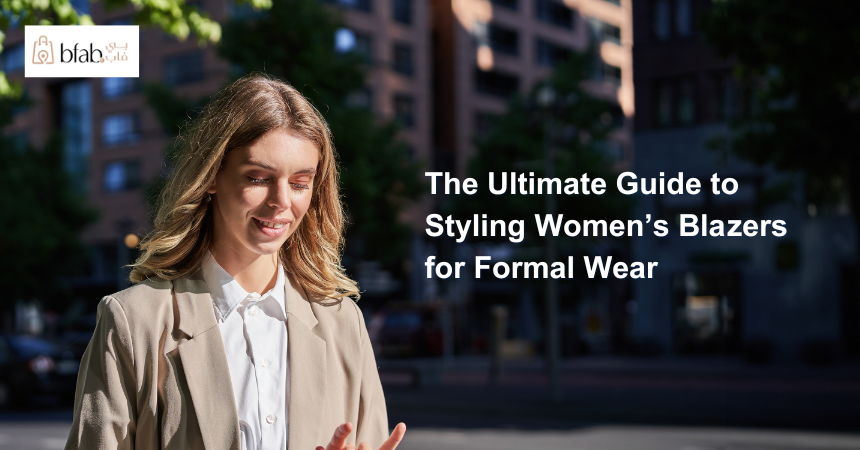 The Ultimate Guide to Styling Women’s Blazers for Formal Wear